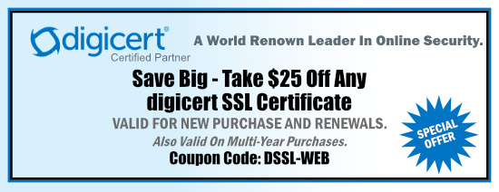 $25 off Coupon for Digicert SSL Certificates - Coupon 
Code is Valid till 4/30/2024 - PROMO CODE: DSSL-WEB