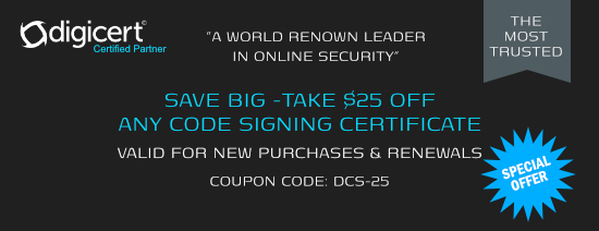 $25 Off Any Digicert Code Signing Certificate - Coupon Code is Valid till 4/30/2024 - PROMO CODE: DCS-25